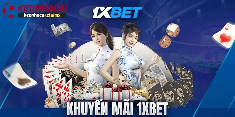 Nhiều khuyến mãi ưu đãi hấp dẫn liên quan đến kèo tại 1xbet